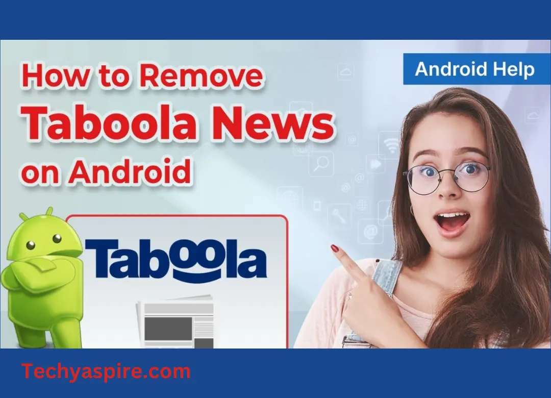 How to Get Rid of Taboola News on Android Phone